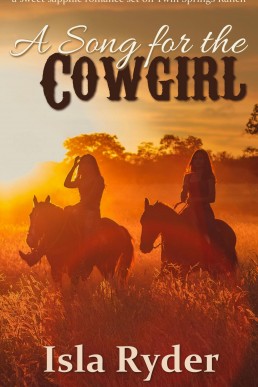 A Song for the Cowgirl (Harris Twins Series)