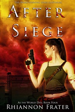 After Siege (As The World Dies, #4)