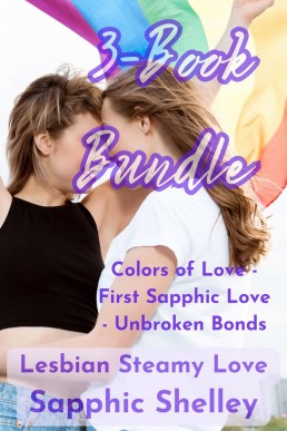 3-Book Bundle: Colors of Love - First Sapphic Love - Unbroken Bonds