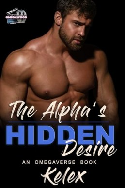 The Alpha's Hidden Desire (Omegawood 1)  2024 Edition