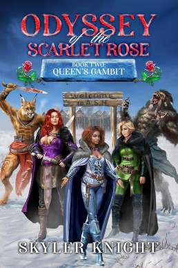 Odyssey of the Scarlet Rose: Book Two: Queen's Gambit