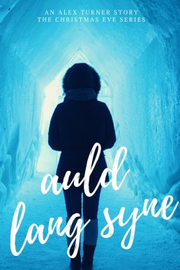 Auld Lang Syne (Christmas Eve, #1)