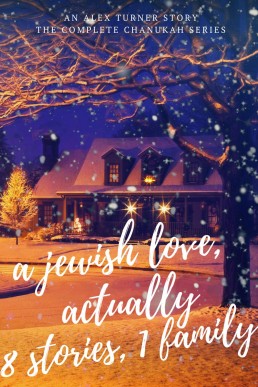 A Jewish Love, Actually (Chanukah, #4)