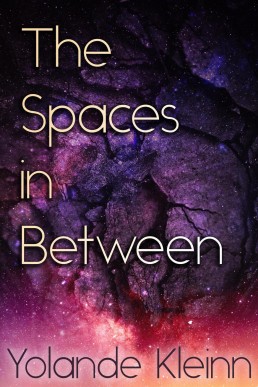 The Spaces in Between (A Clumsy Handful of Stars, #2)