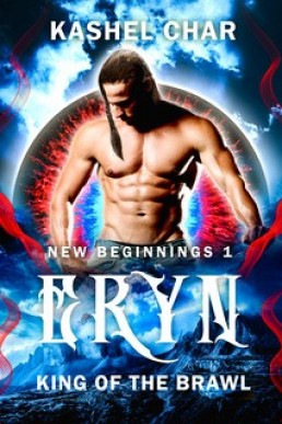 Eryn, King of the Brawl (New Beginnings 1)