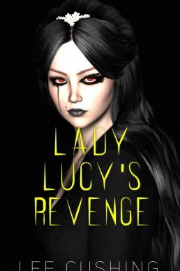 Lady Lucy's Revenge (Vampires, #10)