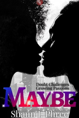 Maybe (Love & Identity, #2)