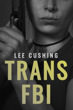 Trans FBI (Girls Kissing Girls, #23)