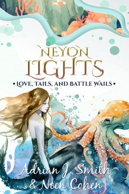 Neyon Lights (Love, Tails, and Battle Wails Book 0.5)