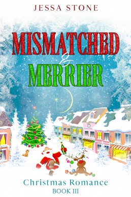 Mismatched & Merrier: Christmas Romance Book 3