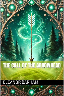 The Call of The Arrowhead