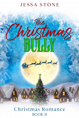 The Christmas Bully: Christmas Romance Book 2