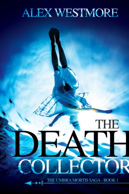 The Death Collector (Umbra Mortis Saga Book 1)