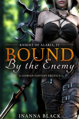 Bound by the Enemy (Knight of Alaria Book 4)