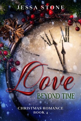 Love Beyond Time: Christmas Romance Book 4