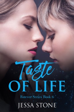 Taste Of Life: Forever Series Book 6