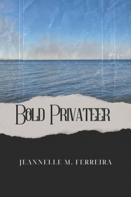 Bold Privateer