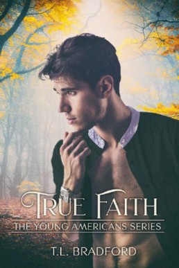 True Faith (The Young Americans 2)