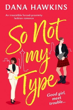 So Not My Type (Single in Seattle)