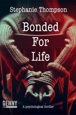 Bonded For Life (The Clare Barnes Series Book 1)