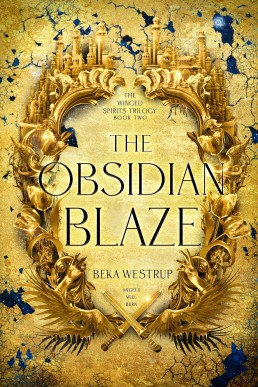 The Obsidian Blaze (Winged Spirits Series Book 2)