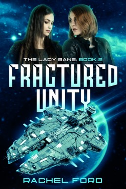 Fractured Unity (The Lady Bane Book 2)