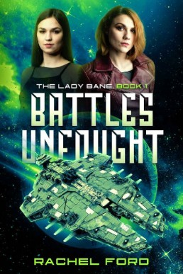 Battles Unfought (The Lady Bane Book 1)