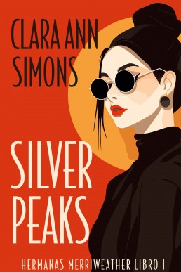 Silver Peaks (Spanish Edition)