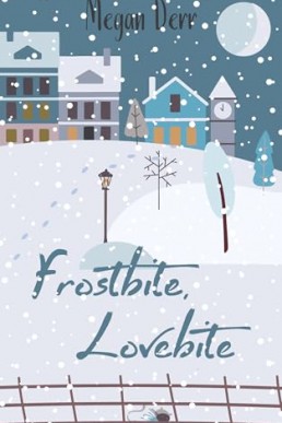 Frostbite, Lovebite (Harper Valley Witch 2)