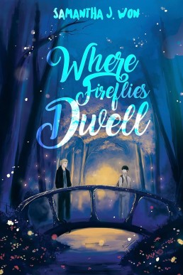 Where Fireflies Dwell