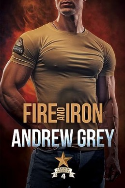 Fire and Iron (Carlisle Troopers 4)