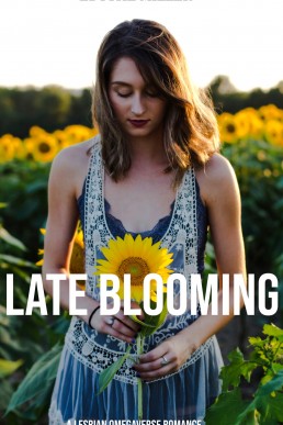 Late Blooming