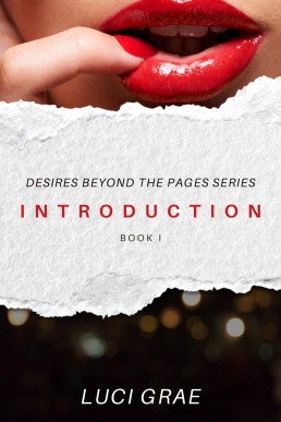 Book 1: Introduction (Desires Beyond The Pages)