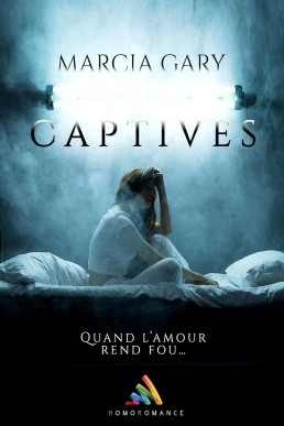 Captives (French Edition)