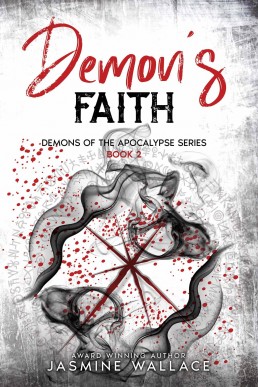 Demon's Faith (Demons of the Apocalypse Series - Book 2)