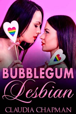 Bubblegum Lesbian: Teenage Dreams