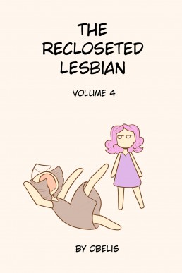 The Recloseted Lesbian: Volume 4