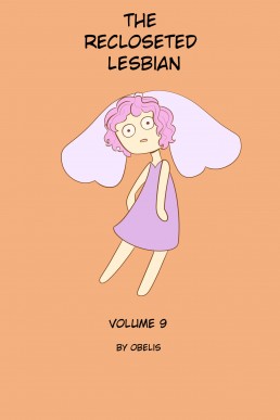 The Recloseted Lesbian: Volume 9