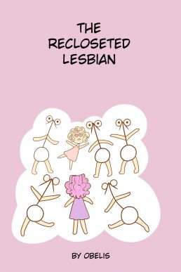 The Recloseted Lesbian: Volume 6