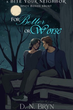 For Better or Worse (Guides for Dating Vampires Short story)