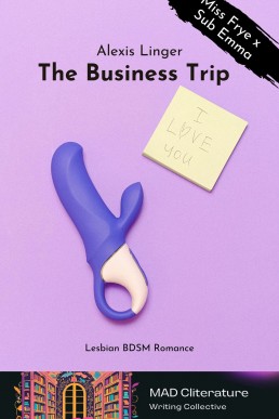 The Business Trip (Miss Frye x Sub Emma Book 2)