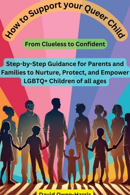 How to Support your Queer Child: From Clueless to Confident