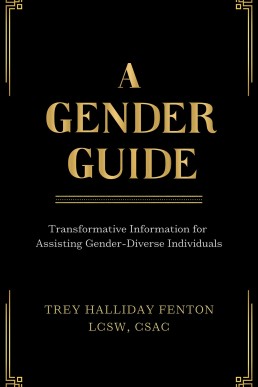 A Gender Guide: Transformative Information for Assisting Gender-Diverse Individuals