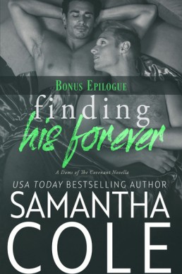 Finding His Forever Bonus Epilogue (Doms of The Covenant 4.1)