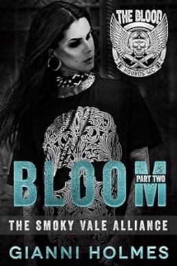 Bloom Part 2  (The Smoky Vale Alliance 4)