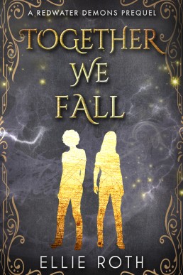 Together We Fall (Redwater Demons Book 0.5)