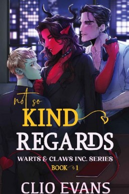 Not So Kind Regards (Warts & Claws Inc. Series Book 1)