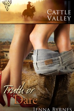 Truth or Dare (Cattle Valley Women #1) (1816)