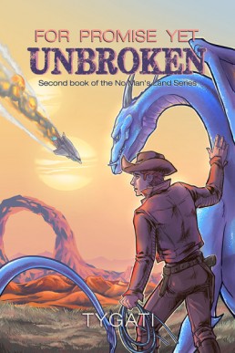 For Promise Yet Unbroken (No Man's Land  2)