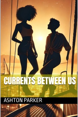 Currents Between Us (Book 1)